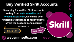 Buy Verified Skrill Accounts