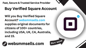 Buy Verified Square Account